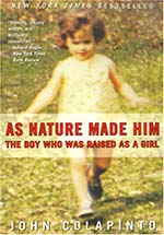 As Nature Made Him by John Colapinto
